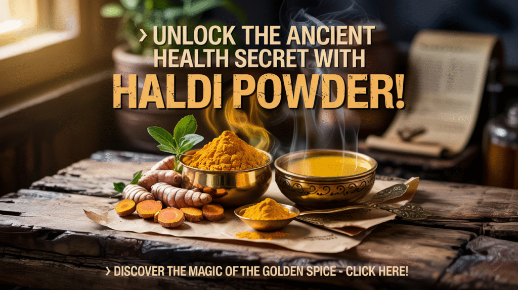 Discover the Wonders of Haldi Powder: Your Golden Health Ally